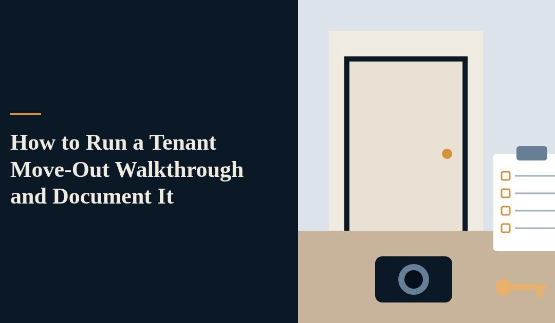 How to Run a Tenant Move-Out Walkthrough and Document It